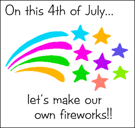 Let's Make Fireworks!