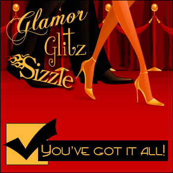 Glamor - Glitz - Sizzle!