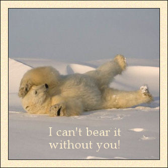 Can't Bear It Without You!