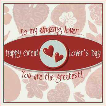 Happy Great Lover's Day!