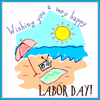 Labor Day - Happy Labor Day!