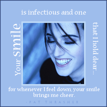 Your Infectious Smile